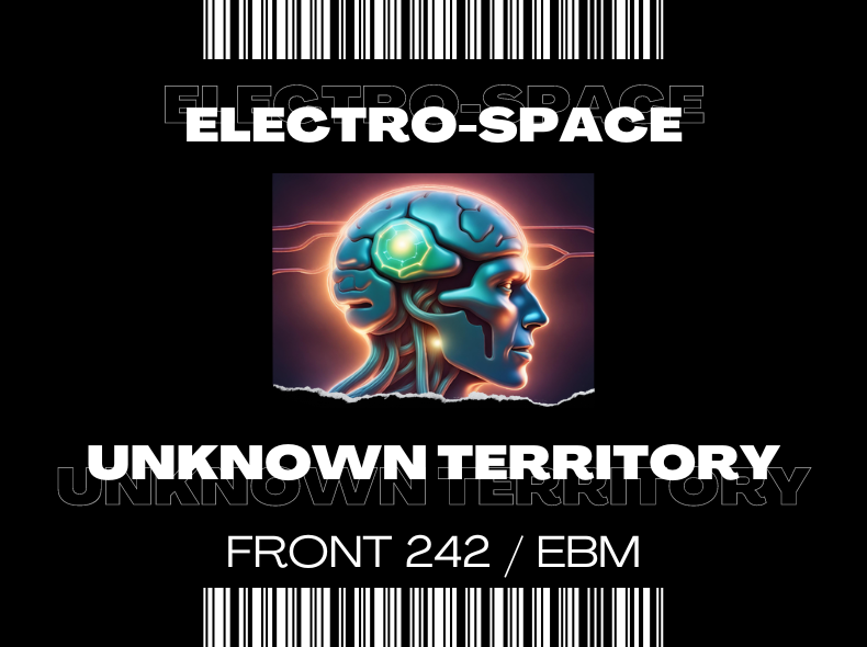 Unknown Territory - Front 242, EBM