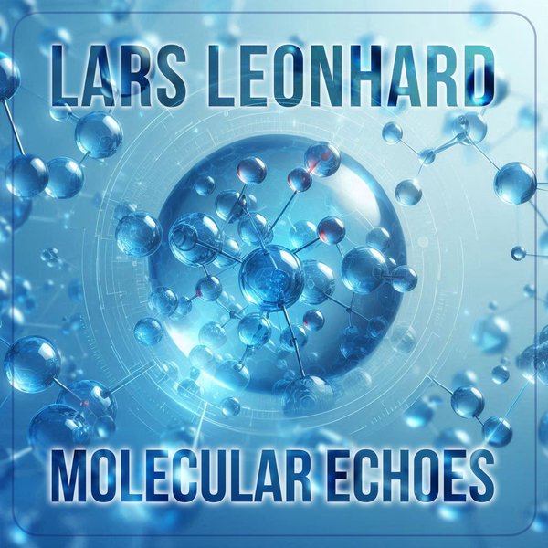 Lars Leonhard - Molecular Echoes